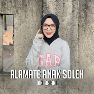 ALAMATE ANAK SOLEH