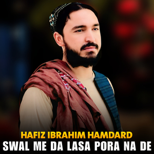 Zan Sara De Sata Zra Ke Ilahi Jazba