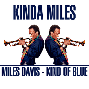 Kind Of Blue