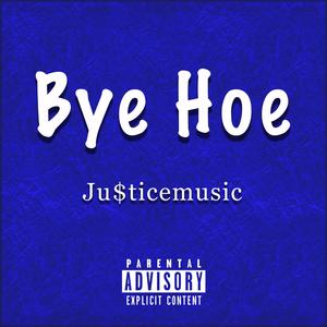 Bye Hoe