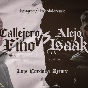 Callejero Fino Vs Alejo Isaak (Mega Explosivo)