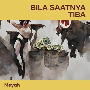 Bila Saatnya Tiba