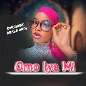 Omo Iya Mi