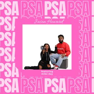 PSA (feat. Mike Day)
