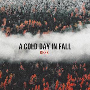 A Cold Day in Fall