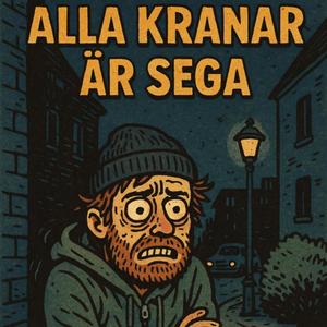 Alla kranar är sega