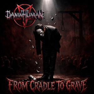 From Cradle to Grave