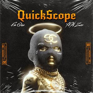 QuickScope (feat. YFN Zee)
