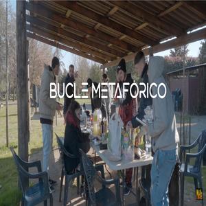 Bucle Metafórico