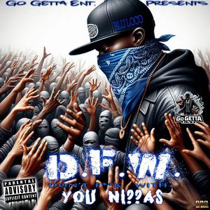 Don't **** With You Niggaz