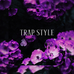 Trap Style