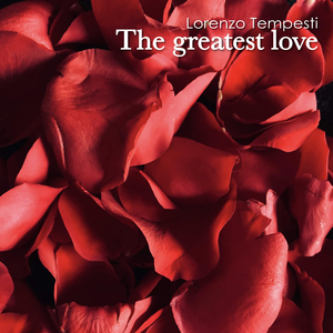 The greatest love