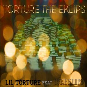 Torture The Eklips (feat. 15keklips)