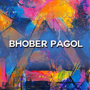 Bhober Pagol
