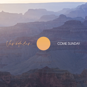 Come Sunday
