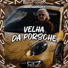 DJ MOBRECK - Velha da Porsche