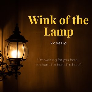 Wink of The Lamp