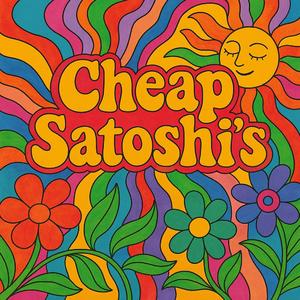 Cheap Satoshi's