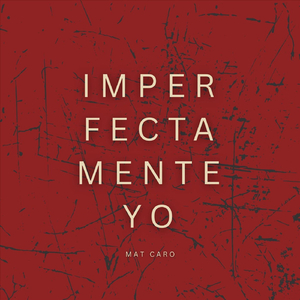 Imperfectamente yo