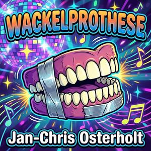 Wackelprothese (Radio Edit)