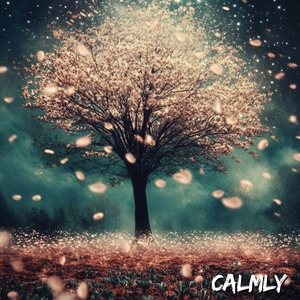 Calmly