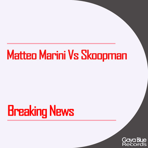 Breaking News (Matteo Marini Mix)