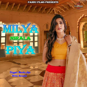 Milya Nirala Piya