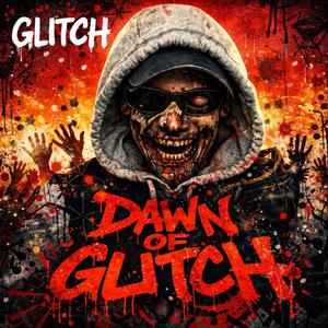 Dawn of GLiTcH