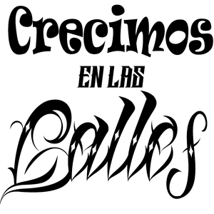 Crecimos En Las Calles