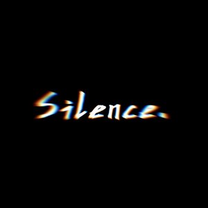 Silence.
