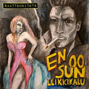 En oo sun leikkikalu