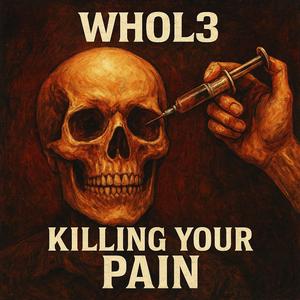 Killing Your Pain
