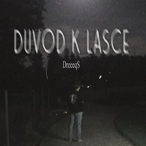 Důvod K Lásce