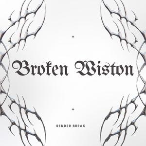 Broken Wiston