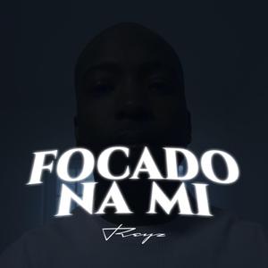 Focado Na Mi