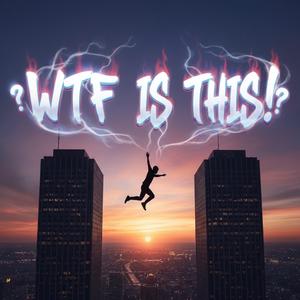 WTF IS THIS!?
