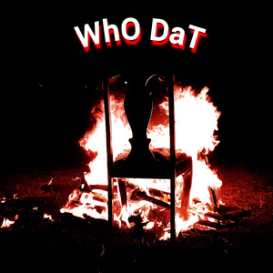 WHO DAT