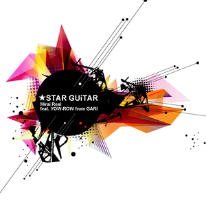 Mirai Real (feat. YOW-ROW-from GARI)