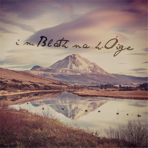 I Mbláth Na H-Óige
