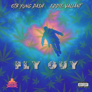 Fly Guy (feat. OTB Yung Dash)