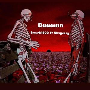 Daaamnn (feat. Nbvyeezy) (Special Version)(My Girl Remix)