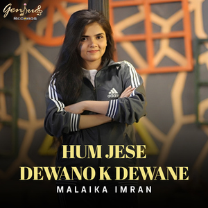 Hum Jese Dewano K Dewane