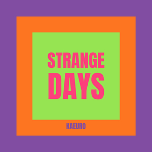 Strange Days