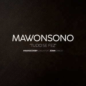 MAWONSONO ´´ TUDO SE FEZ´´ (Acoustic)
