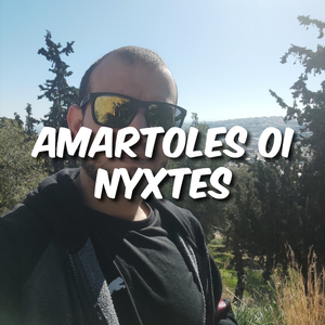 Amartoles Oi Nuxtes