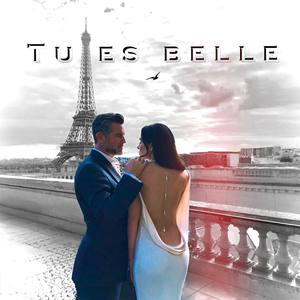 Tu Es Belle