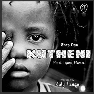 Kutheni (feat. Trap Dav)