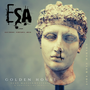 Golden House (Golden Club Edit) feat Massenhysterie and Konstantina Buhalis
