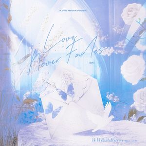 Love Never Fades