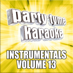 I Don't Like It, I Love It (Made Popular By Flo Rida ft. Robin Thicke & Verdine White) [Instrumental Version]